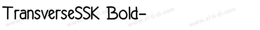 TransverseSSK Bold字体转换